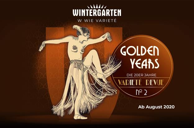 Golden Years Die 20 Jahre Variete Revue No 2 Wintergarten Variete Berlin De