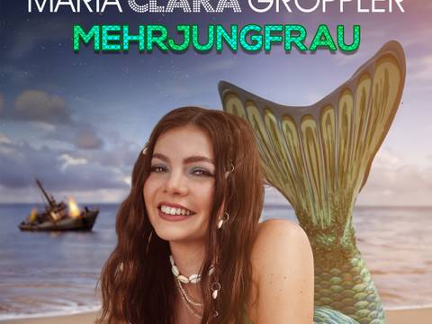 Maria Clara Groppler - Mehrjungfrau – Leon Fülber