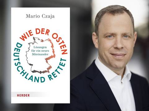 Mario Czaja im Gespräch mit Marion Brasch: Wie der Osten Deutschland rettet. Lösungen für ein neues Miteinander