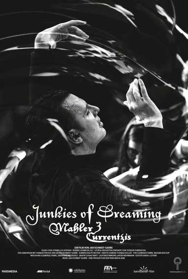 Filmplakat Junkies of Dreaming - Mahler 3 Currentzis