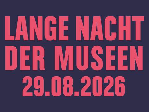 Lange Nacht der Museen 2026