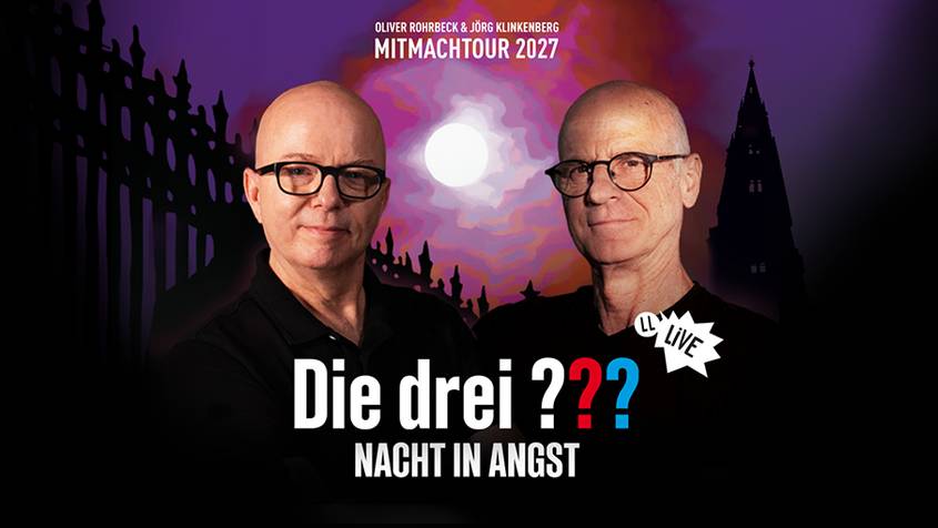 Oliver Rohrbeck und Jörg Klinkenberg vor dunklem Zaun und Mond; Text: "Mitmachtour 2027", "Die drei ??? Nacht in Angst", "Live".