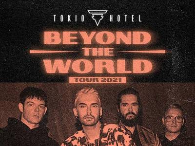 Tokio Hotel – Beyond The World Tour 2021