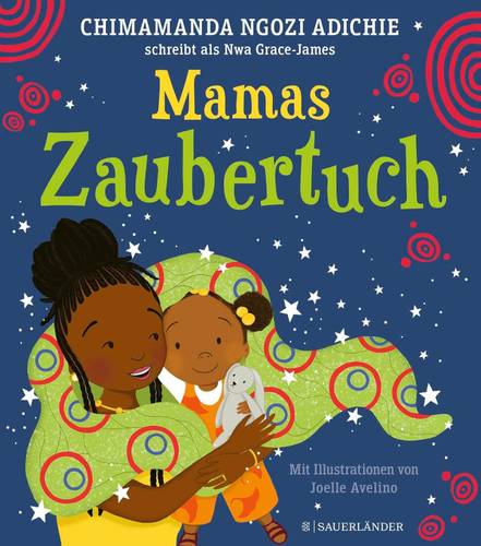 Buchcover "Mamas Zaubertuch" von Chimamanda Ngozi Adichie – Buchcover "Mamas Zaubertuch" von Chimamanda Ngozi Adichie