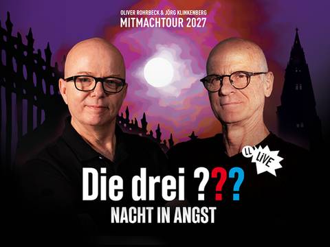  – Oliver Rohrbeck und Jörg Klinkenberg vor dunklem Zaun und Mond; Text: "Mitmachtour 2027", "Die drei ??? Nacht in Angst", "Live".