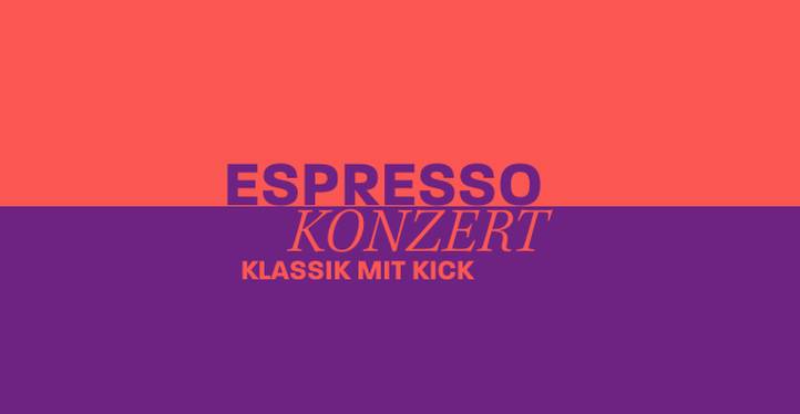 Oben orange, unten lila Hintergrund; Text in Großbuchstaben: ESPRESSO KONZERT KLASSIK MIT KICK.