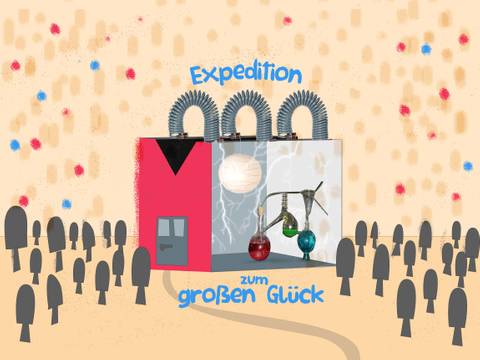 Expedition zum großen Glück