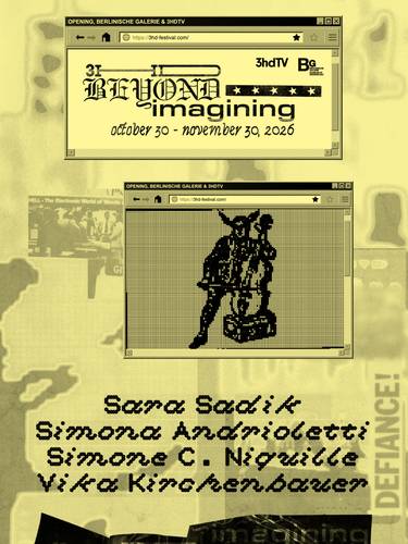 Saish Kotecha, Titelbild 3hd @BG, 2026 – Plakat mit zwei Computerfenstern. Oben: Text "BEYOND imagining october 30 - november 30, 2026". Unten: Pixelbild einer Figur. Namen: Sara Sadik, Simona Andrioletti, Simone C. Niquille, Vika Kirchenbauer