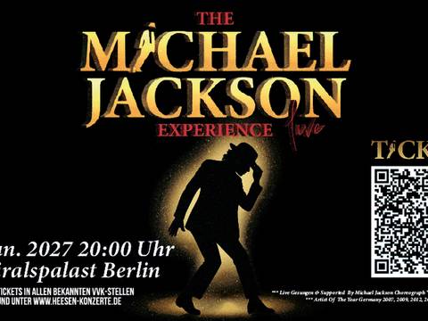  – Schwarze Silhouette eines tanzenden Menschen auf beleuchtetem Boden. Text: THE MICHAEL JACKSON EXPERIENCE live. QR-Code mit Tickets. Datum 31. Jan. 2027.