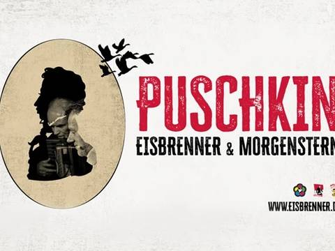 PUSCHKIN - Eisbrenner & Morgenstern