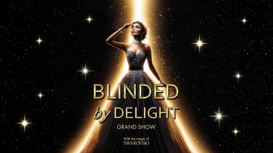 Friedrichstadt-Palast: BLINDED by DELIGHT - Grand Show | 28/11/2025, 19