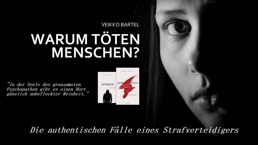 Schwarz-weiß Porträt eines Gesichts rechts, Text links: "VEIKKO BARTEL WARUM TÖTEN MENSCHEN? Die authentischen Fälle eines Strafverteidigers."