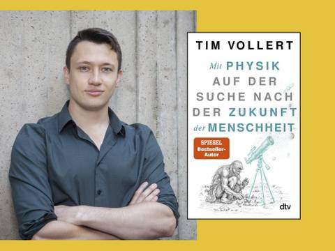 Tim Vollert: Mit Physik auf der Suche nach der Zukunft der Menschheit – Person vor Betonwand verschränkt die Arme. Rechts Buchcover: "Tim Vollert, Mit Physik auf der Suche nach der Zukunft der Menschheit, SPIEGEL Bestseller-Autor