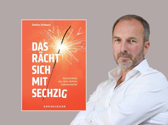 Stefan Schwarz: Das rächt sich mit Sechzig