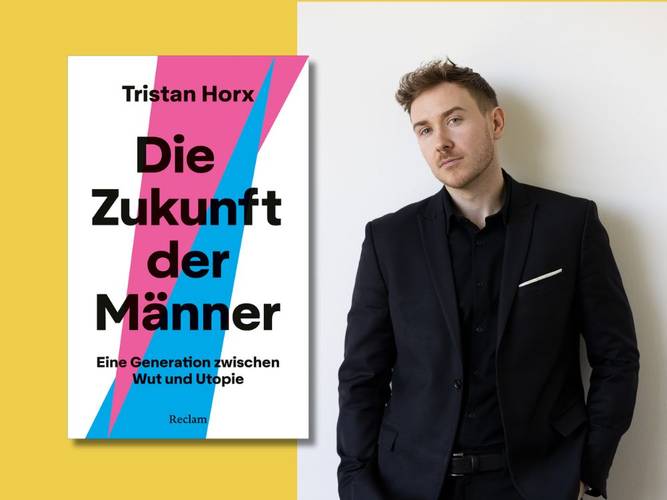 Tristan Horx: Die Zukunft der Männer. Eine Generation zwischen Wut und Utopie – Buchcover mit Text: "Tristan Horx Die Zukunft der Männer Eine Generation zwischen Wut und Utopie Reclam"; daneben hell gekleidete Person.
