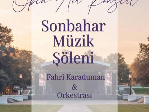  – BTMK Logo oben links. Text: Open-Air Konzert. Sonbahar Müzik Söleni. Fahri Karaduman & Orkestrasi. Termin: 05 Eylul 2026, 19:00 Uhr, UfaFabrik. Ort