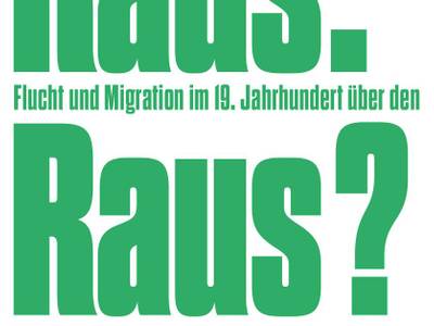 Abb. Plakat zur Ausstellung “Raus. Raus? Raus!” | Grafik: studio lindhorst-emme + hinrichs