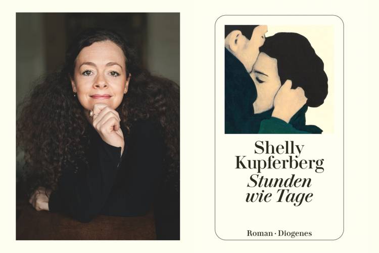 Shelly Kupferberg, ©Heike Steinweg, Diogenes Verlag / Buchcover Stunden wie Tage, ©Diogenes Verlag – Shelly Kupferberg, ©Heike Steinweg, Diogenes Verlag / Buchcover Stunden wie Tage, ©Diogenes Verlag
