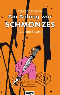 Alexander Estis: Am Anfang war Schmonzes – Orangefarbener Hintergrund mit schwarzem Fleckenmuster, lila Hand haelt große Fuehrfeder in Teller. Text: Alexander Estis Am Anfang war SCHMONZES Jüdische