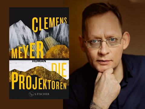 Clemens Meyer: Die Projektoren