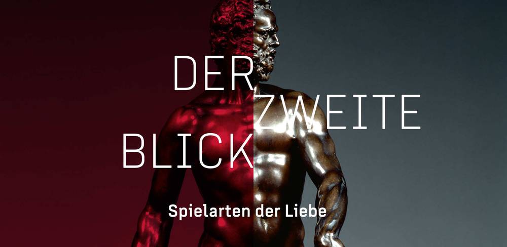Der zweite Blick: Spielarten der Liebe