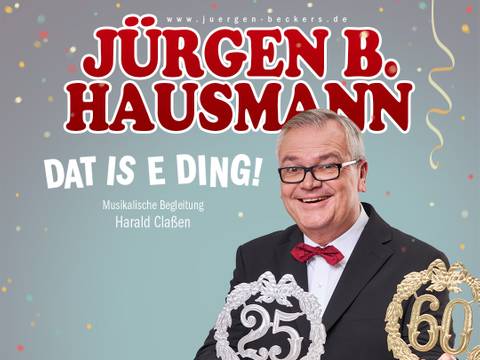 Jürgen B. Hausmann - 25 Jahre – Dat is e Ding! – Guido Schröder