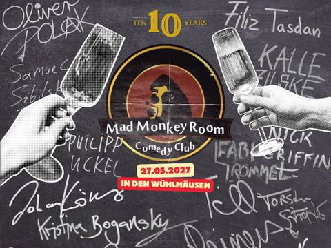 10 Jahre Mad Monkey Room - Die Jubiläumsshow – Mad Monkey Room