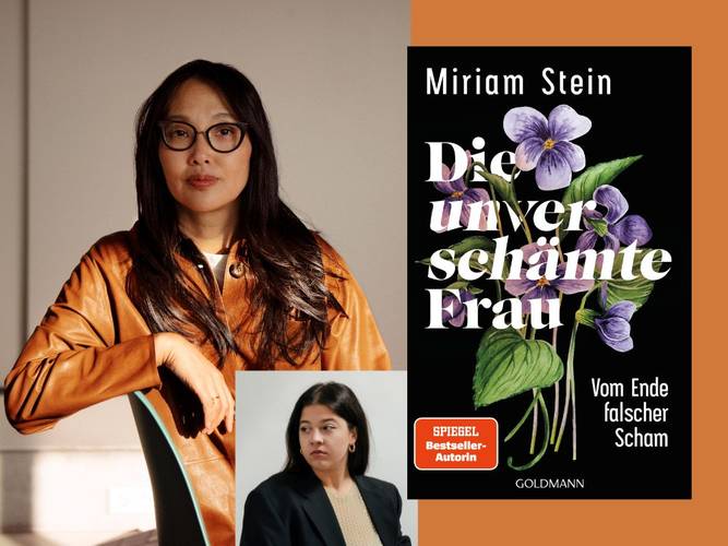 Miriam Stein und Yasmine M'Barek im Gespräch: Die unverschämte Frau. Vom Ende falscher Scham