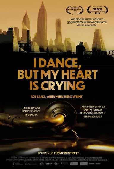 Filmplakat I dance, but my Heart is crying - Ich tanz, aber mein Herz weint