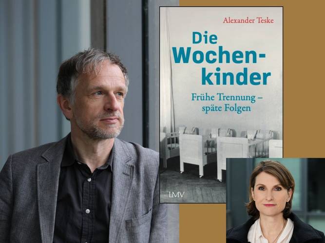 Alexander Teske und Anja Reich im Gespräch: Die Wochenkinder. Frühe Trennung – späte Folgen