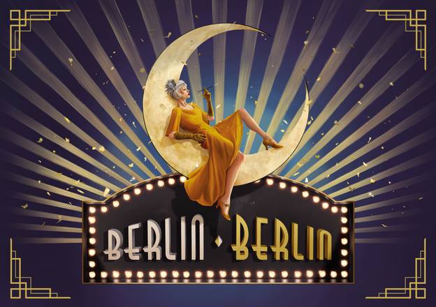 Berlin Berlin - Die große Show der goldenen 20er Jahre ...