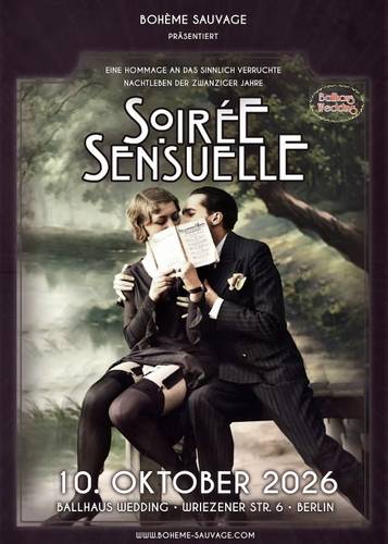 boheme sauvage – Zwei Personen auf einer Bank, lesen aus Papier, überblendet mit Text: Boheme Sauvage präsentiert Soiree Sensuelle, 10. Oktober 2026, Ballhaus Wedding, Berlin.