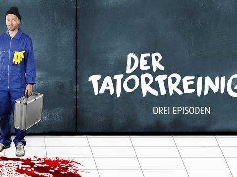 Der Tatortreiniger