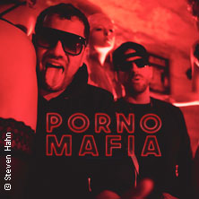 Porno Mafia | 02.09.2023, 20:00 | Huxleys Neue Welt – Berlin.de