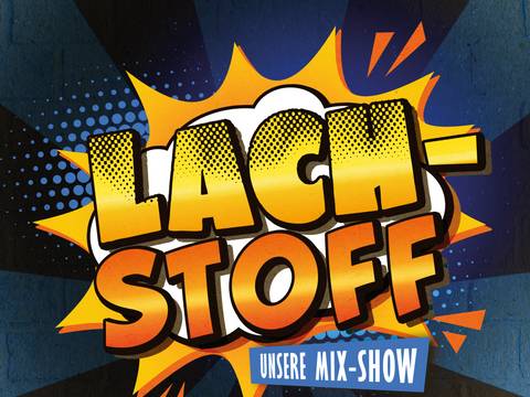 Lach-Stoff: Masud Akbarzadeh & Gäste - Unsere Mix-Show – Die Wühlmäuse