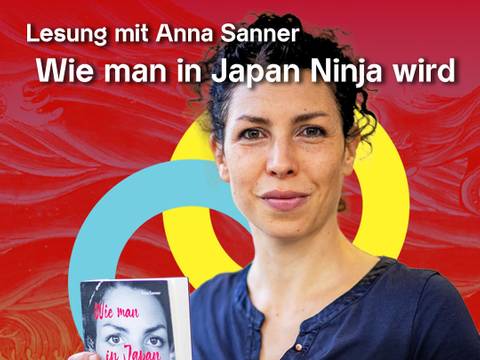 Wie man in Japan Ninja wird – Wie man in Japan Ninja wird. Lesung mit Anna Sanner im Samurai Museum Berlin am 18.09.
