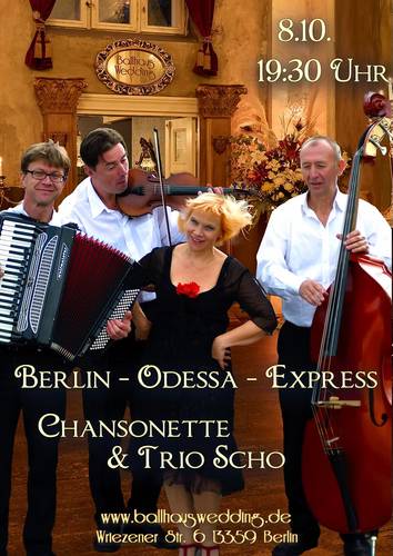 odessa express – Vier Personen in weißen Hemden. Eine spielt Akkordeon, eine Geige, eine Kontrabass. Hintergrund: Blumendeko, Text: "Ballhaus Wedding, 8.10. 19:30 Uhr, Berlin