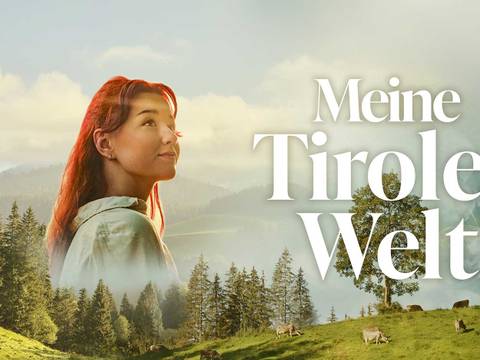 „Meine Tiroler Welt“, Dokumentarfilm mit Viktoria Fahringer