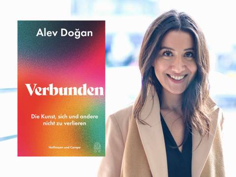 Alev Doğan: Verbunden. Die Kunst, sich und andere nicht zu verlieren