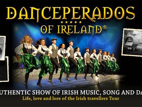  – Tanzgruppe in grünen Röcken und Westen, "DANCEPERADOS OF IRELAND" oben, Collage mit irischen Fotografien, Text unten: "AN AUTHENTIC SHOW OF IRISH MUSIC, SONG