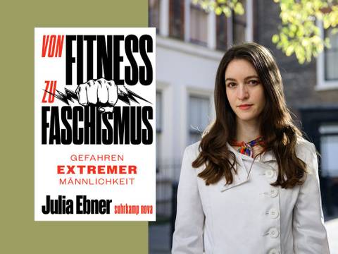 Julia Ebner: Von Fitness zu Faschismus. Gefahren extremer Männlichkeit