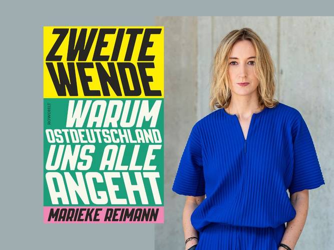 Marieke Reimann: Zweite Wende. Warum Ostdeutschland uns alle angeht