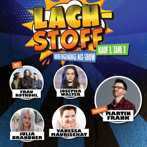 Lach-Stoff: Martin Frank & Gäste - KANN LEIDER NICHT STATTFINDEN - Unsere Mix-Show