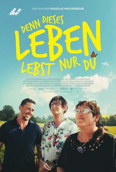 Filmplakat Denn dieses Leben lebst nur Du!