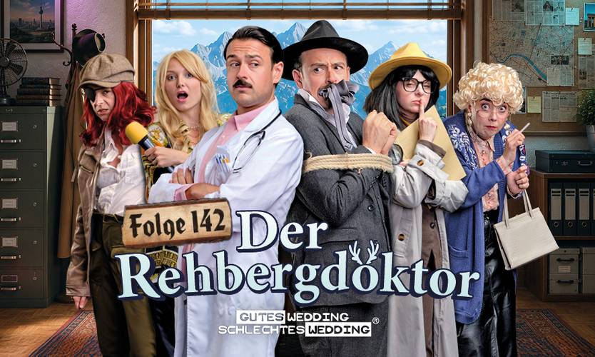 Sechs Personen in verschiedenen Kostümen, darunter ein Arzt. Schriftzug: Folge 142 Der Rehbergdoktor. Gutes Wedding Schlechtes Wedding.