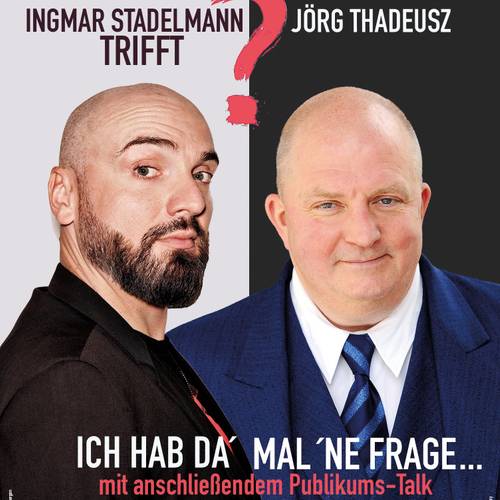 Ingmar Stadelmann trifft Jörg Thadeusz - Ingmar Stadelmann trifft Jörg Thadeusz – Hendrik Gergen_Jennifer Fey