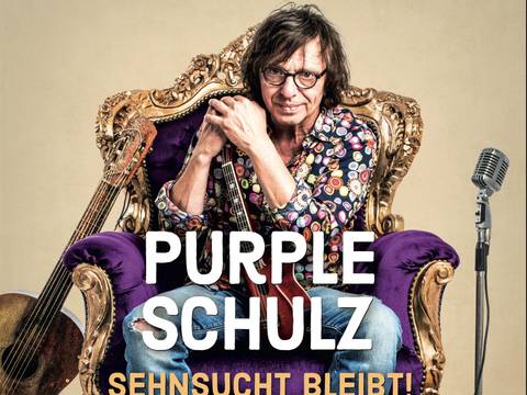Purple Schulz - SEHNSUCHT BLEIBT! – Bettina Koch