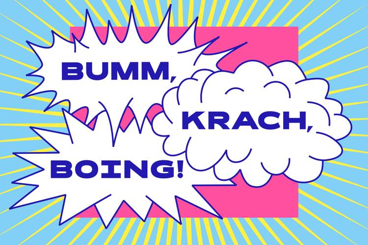 BUMM, KRACH, BOING!