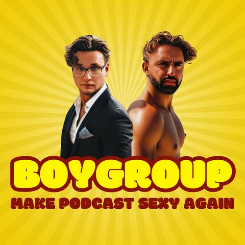 Serdar Somuncu & Bent-Erik Scholz - BOYGROUP - Make Podcast sexy again – Bent-Erik Scholz