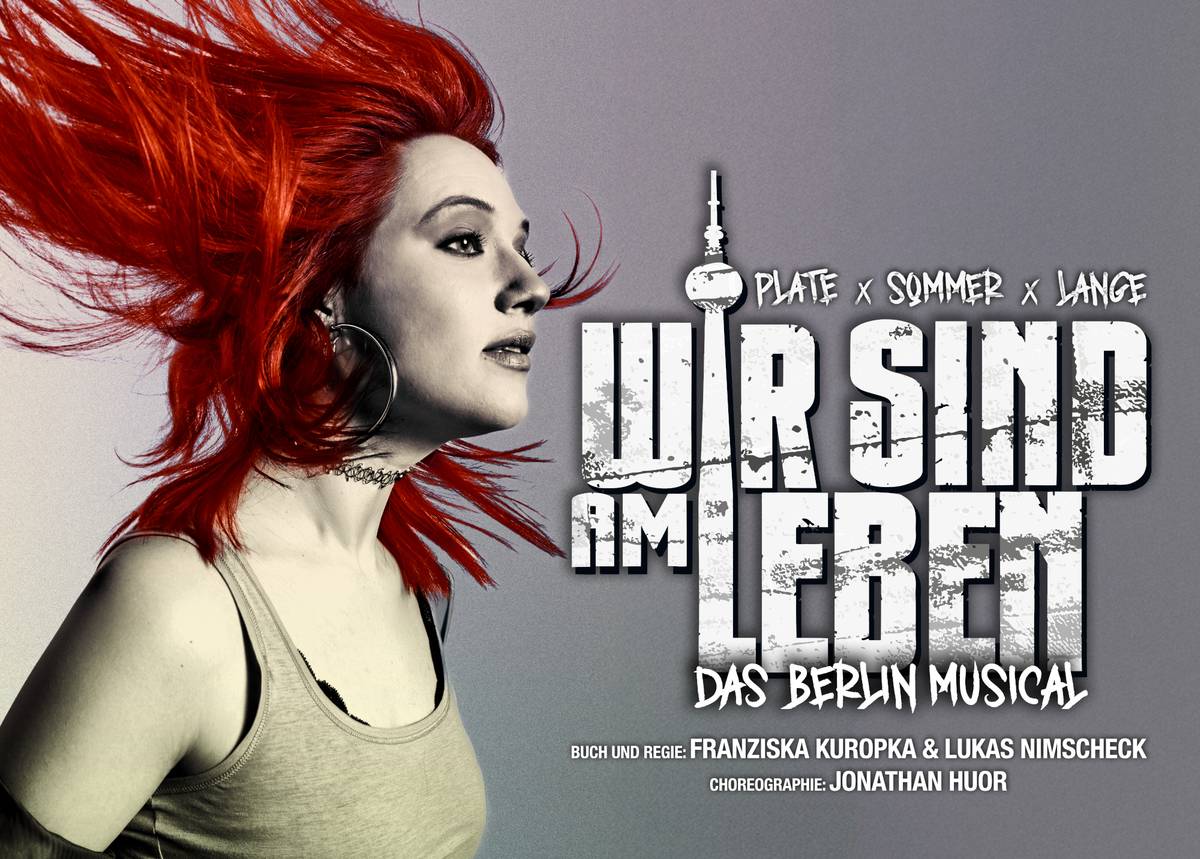 Wir sind am Leben - Das Berlin Musical
